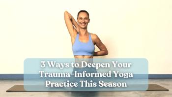 Image: 3 Ways to Deepen Your Trauma-Informed Yoga Practice This Season